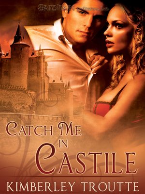 cover image of Catch Me in Castile